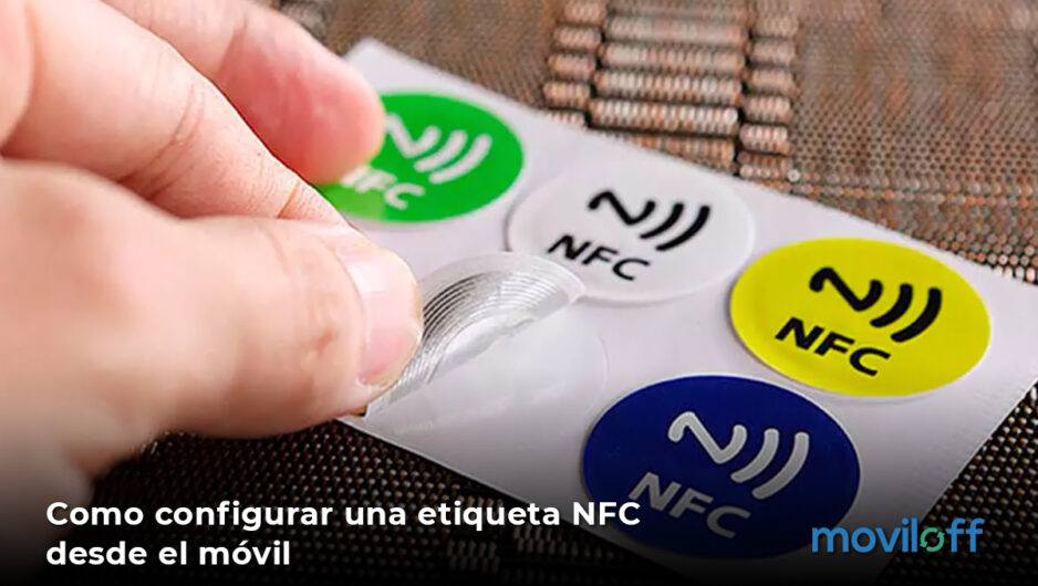 Como-configurar-una-etiqueta-NFC-desde-el-móvil-post-MOVILOFF NFC etiqueta captura pantalla paso a paso tutorial configurar desde movil smartphone telefono