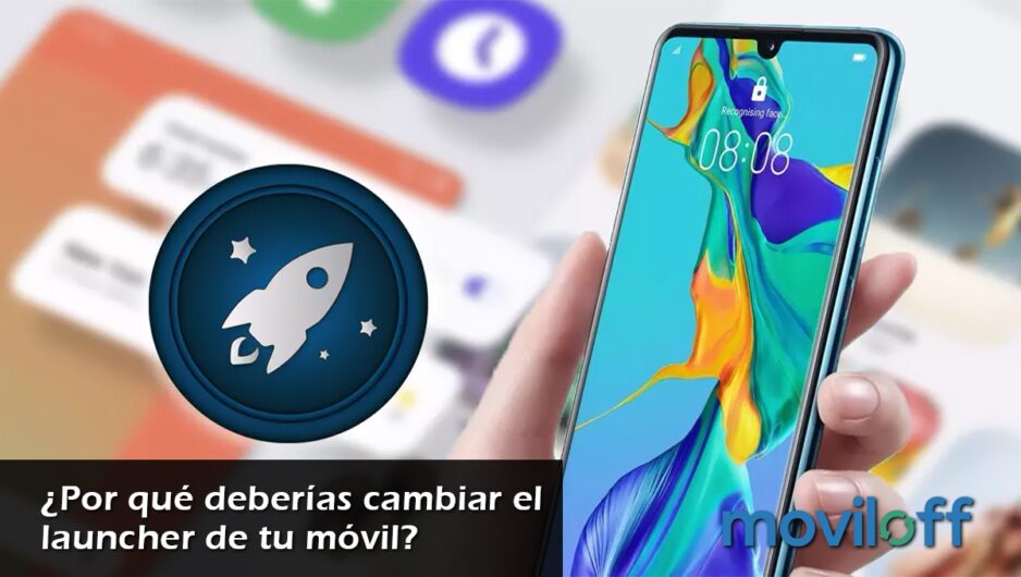 Launcher-post-MOVILOFF Moviles smartphones telefonos pantalla inicio launcher personalizado consejo tutorial cambio truco captura de pantalla