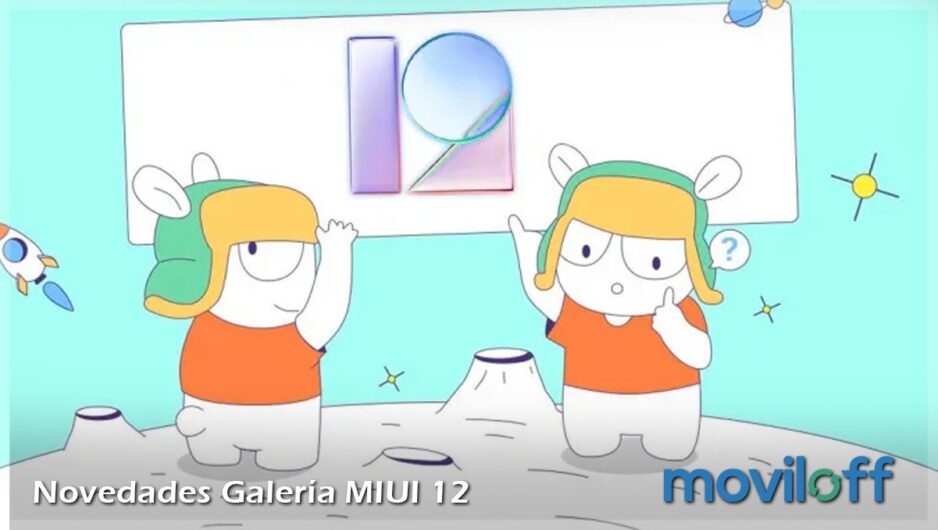 Novedades cambios galeria MIUI 12 Xiaomi muñecos iconos conejos Novedades cambios galeria MIUI 12 Xiaomi muñecos iconos conejos