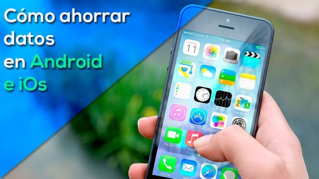 ahorrar tarifa datos Android e iOss