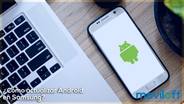 ¿Cómo actualizar Android en Samsung? ¿Cómo actualizar Android en Samsung?