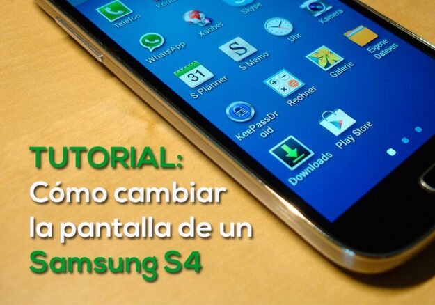 cambiar pantalla galaxy s4 rota samsung galaxy