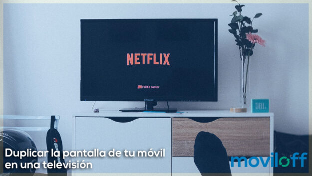 Duplicar la pantalla de tu móvil en una televisión television salon bonito blanco ver netflix
