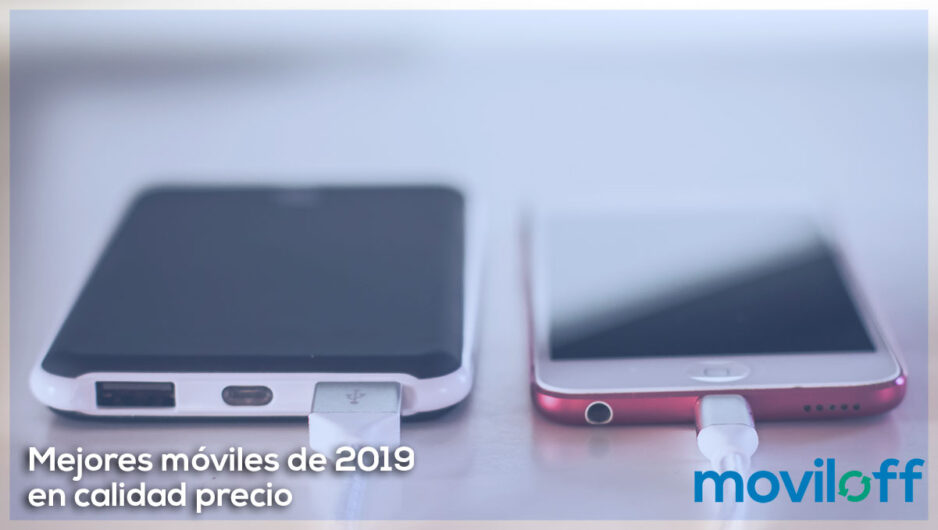 Mejores móviles 2019 calidad precio