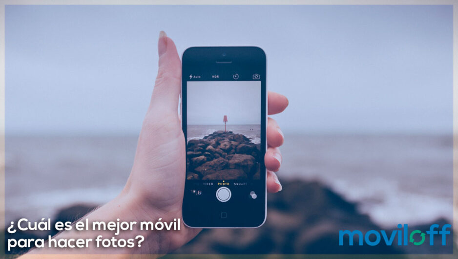 ¿Cuál es el mejor móvil para hacer fotos?