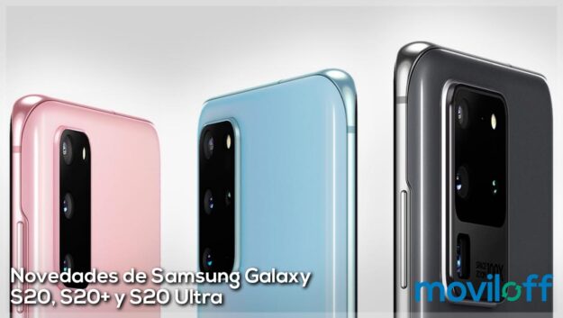 Novedades de los nuevos Samsung Galaxy S20, S20+ y S20 Ultra