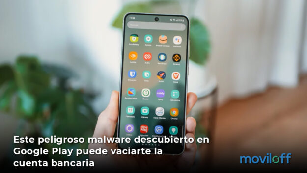 Aplicaciones Samsung Galaxy S21 FE app peligroso malware google play vaciar cuenta bancaria
