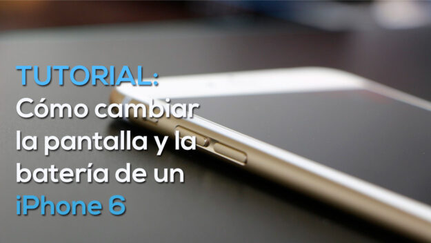 cambiar pantalla iphone 6 tutorial paso a paso rota