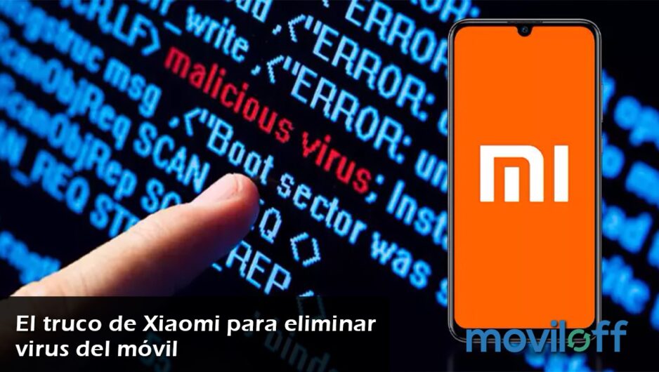 virusmovil-post-MOVILOFF analisis test seguridad Xiaomi eliminar virus movil telefono miui truco consejo paso a paso tutorial